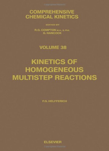 Kinetics of Homogeneous Multistep Reactions [Hardcover]