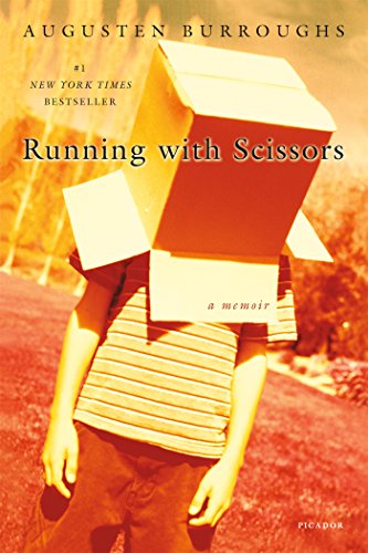 Running with Scissors A Memoir [Paperback]