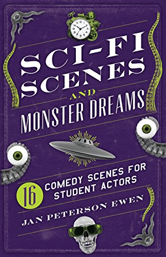 Sci-Fi Scenes And Monster Dreams 16 Scenes For Student Actors [Paperback]