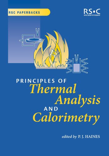Principles of Thermal Analysis and Calorimetry RSC [Paperback]
