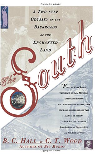 South A Two-Step Odyssey on the Backroads of the Enchanted Land [Paperback]