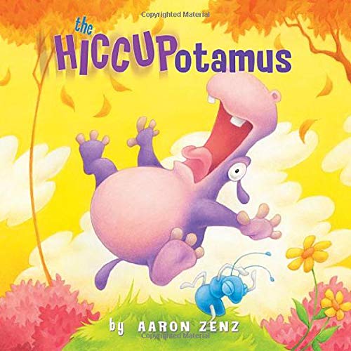 The Hiccupotamus [Hardcover]