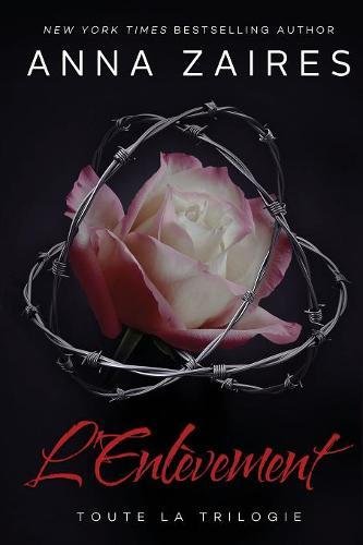 L'enlvement Toute La Trilogie (french Edition) [Paperback]