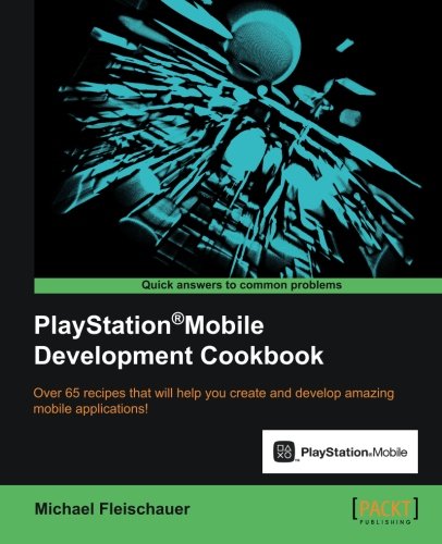 Playstationmobile Development Cookbook [Paperback]