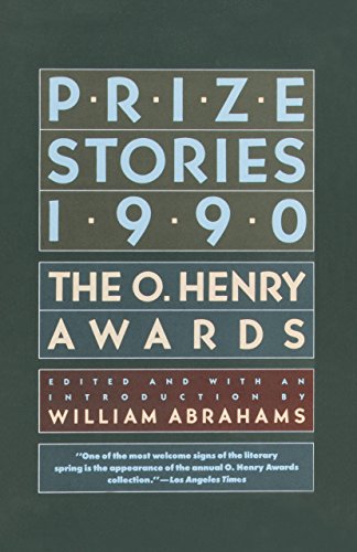 Prize Stories 1990 The O. Henry Awards [Paperback]