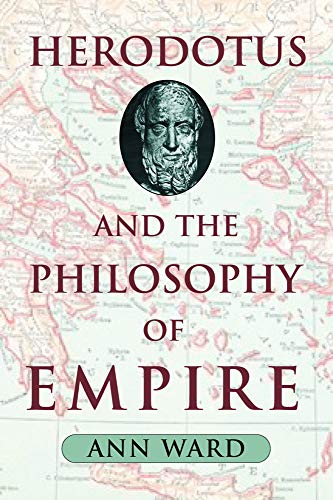 Herodotus And The Philosophy Of Empire [Hardcover]