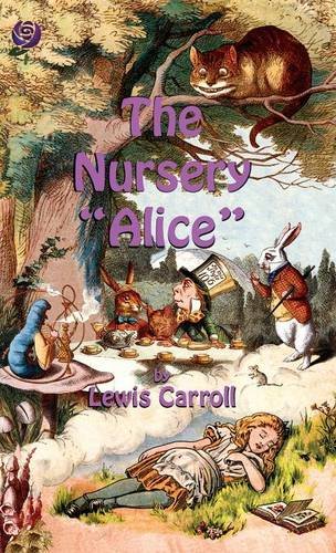 The Nursery Alice [Hardcover]