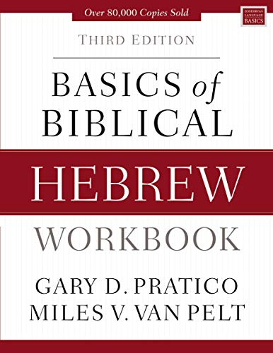 Basics of Biblical Hebrew Workbook Third Edition [Paperback]