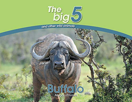 Buffalo  The Big 5 and Other Wild Animals [Paperback]