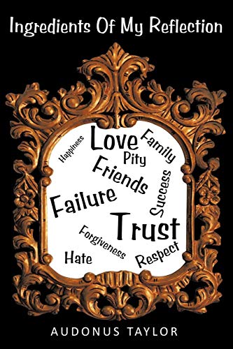 Ingredients of My Reflection [Paperback]