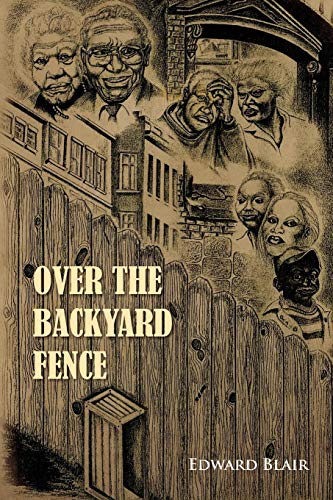 Over the Backyard Fence [Paperback]