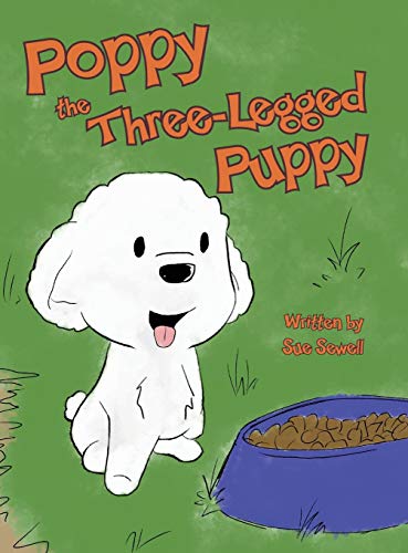Poppy the Three-Legged Puppy [Hardcover]