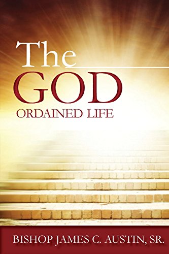 The God Ordained Life [Paperback]