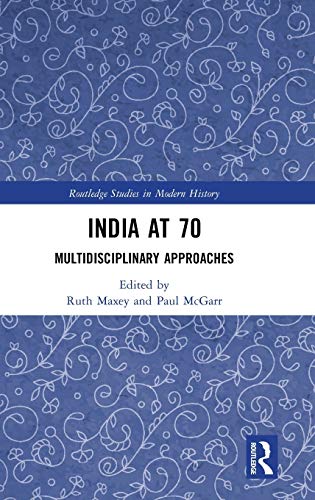 India at 70 Multidisciplinary Approaches [Hardcover]