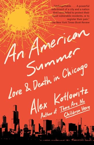 An American Summer Love and Death in Chicago [Paperback]