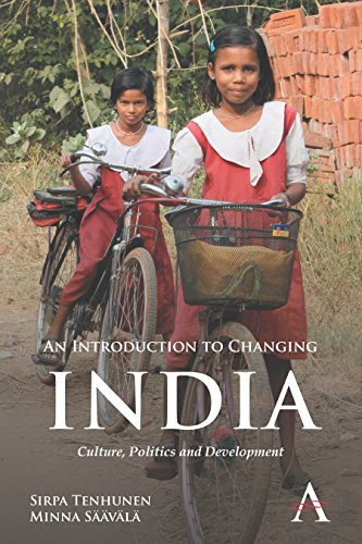 An Introduction to Changing India Culture, Politics and Development [Paperback]