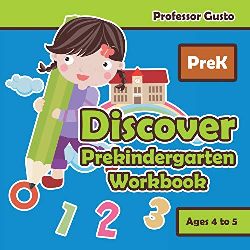 Discover Prekindergarten Workbook Prek - Ages 4 To 5 [Paperback]