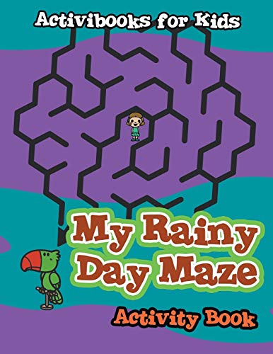 My Rainy Day Maze Activity Book [Paperback]