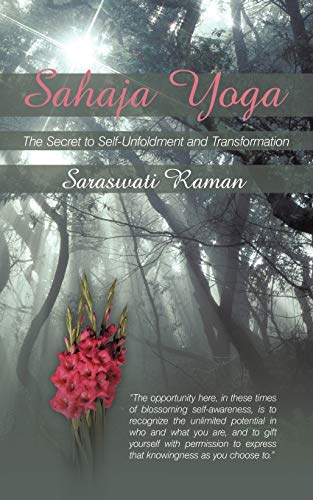 Sahaja Yoga-The Secret To Self-Unfoldment And Transformation [Paperback]