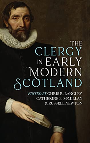 The Clergy in Early Modern Scotland [Hardcover]