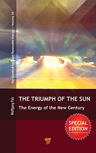 The Triumph of the Sun The Energy of the New Century [Hardcover]