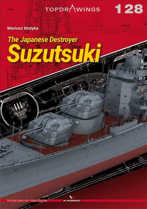 The Japanese Destroyer Suzutsuki [Paperback]