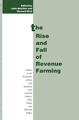 The Rise and Fall of Revenue Farming Business Elites and the Emergence of the M [Paperback]