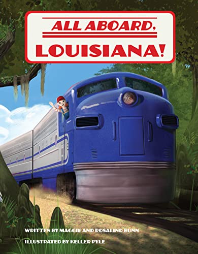 All Aboard, Louisiana [Hardcover]