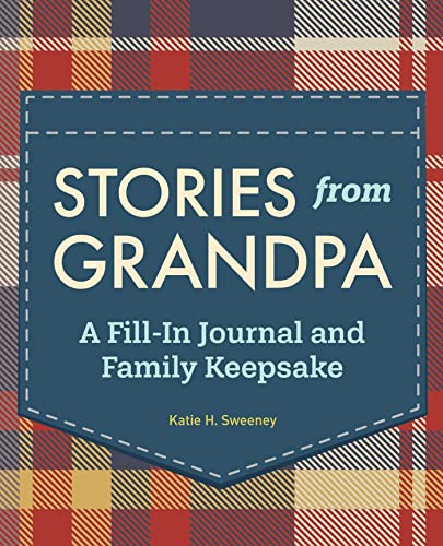 Stories from Grandpa A Fill-In Journal and Family Keepsake [Paperback]