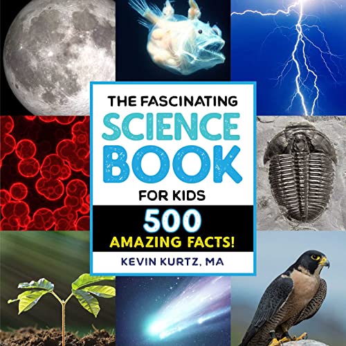 The Fascinating Science Book for Kids 500 Amazing Facts [Paperback]