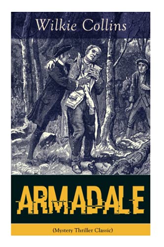 Armadale (Mystery Thriller Classic)  A Suspense Novel from the Prolific English [Paperback]