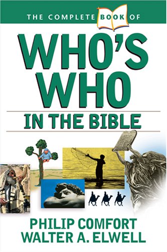 Complete Book of Who's Who in the Bible [Paperback]