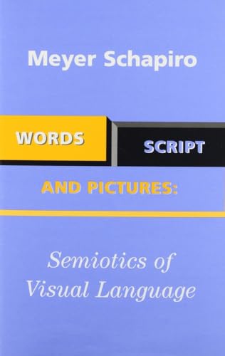 Words, Script, and Pictures Semiotics of Visual Language [Hardcover]