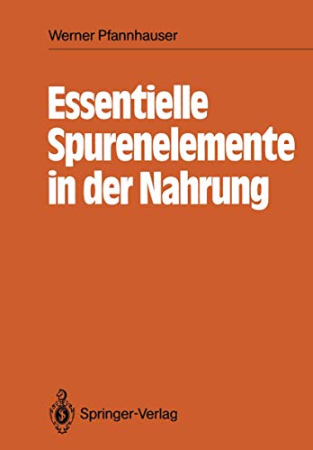 Essentielle Spurenelemente in der Nahrung [Paperback]
