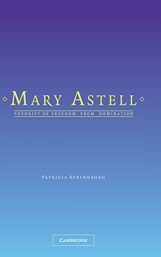 Mary Astell Theorist of Freedom from Domination [Hardcover]