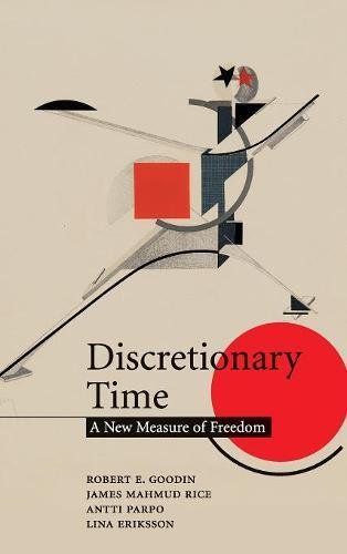 Discretionary Time A New Measure of Freedom [Hardcover]