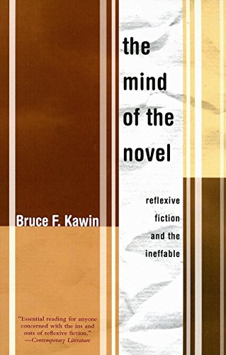 Mind of the Novel Reflexive Fiction and the Ineffable [Paperback]