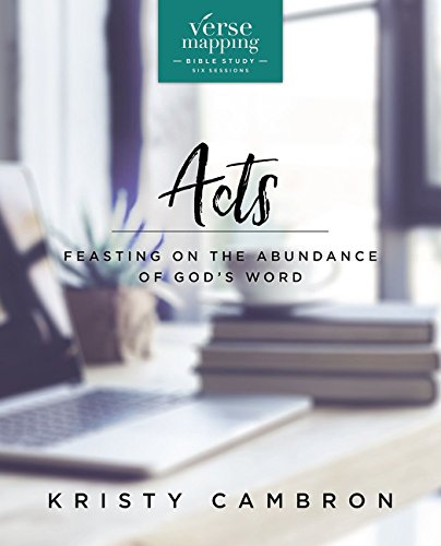 Verse Mapping Acts Feasting on the Abundance of Gods Word [Paperback]