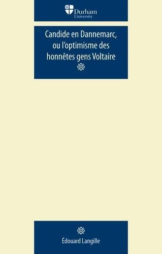 Candide en Dannemarc, ou loptimisme des honntes gens Voltaire [Paperback]
