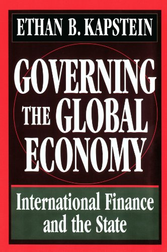Governing The Global Economy International Finance And The State [Paperback]
