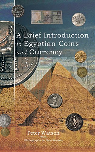 Brief Introduction to Egyptian Coins and Currency [Hardcover]
