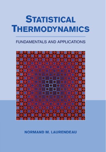 Statistical Thermodynamics Fundamentals and Applications [Paperback]