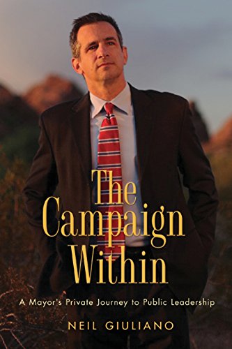 The Campaign Within A Mayor's Private Journey to Public Leadership [Hardcover]
