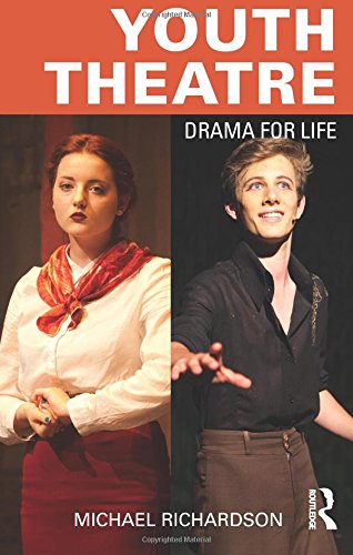 Youth Theatre Drama for Life [Paperback]