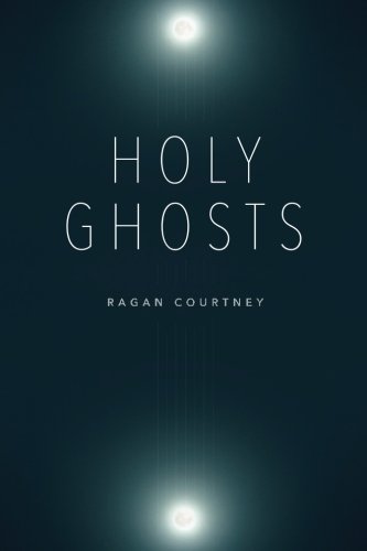 Holy Ghosts [Paperback]