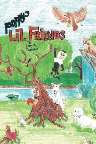 Poppy's Lil. Friends [Paperback]