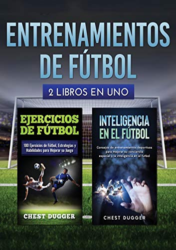 Entrenamientos de F&65533tbol  2 Libros In 1 [Paperback]