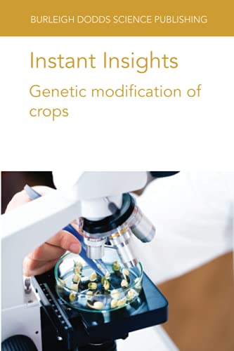 Instant Insights Genetic modification of crops [Paperback]