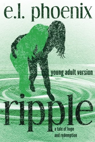 Ripple Young Adult Version (phoebe Thompson Series, Ya) (volume 1) [Paperback]