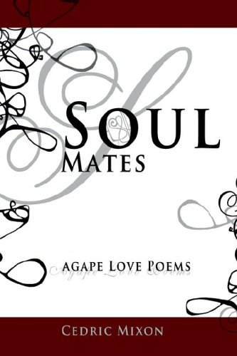 Soul Mates Agape Love Poems [Paperback]